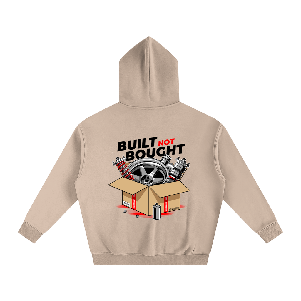BUILT NOT BOUGHT OVERSIZE HOODIE